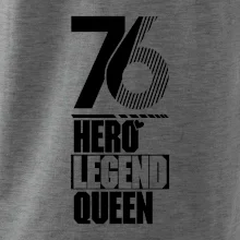 Hero, Legend, King / Queen 1976