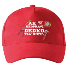 Ak to neopraví dedko, tak nikto farebné Ak to neopraví dedko, tak nikto farebné