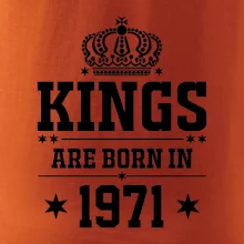 Kings are born in 1971