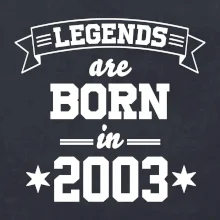 Legends are born in 2003