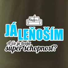 Já leňoším - tvoja super schopnosť - rovný