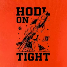 HODL On Tight raketa