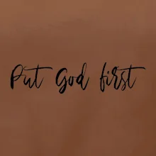 Put God first písací nápis