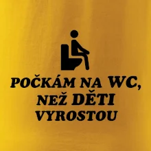 Počkám na WC ako deti vyrastú