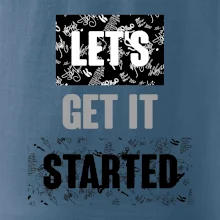 Lets get it started Lets get it started