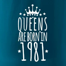 Queens are born in 1981 Queens are born in 1981