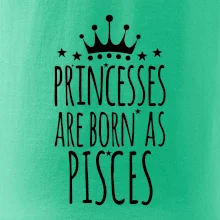 Princesses are born as Pisces - Ryby Princesses are born as Pisces - Ryby