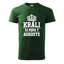 Králi sa rodia v auguste