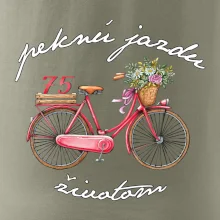 Peknú jazdu životom 75