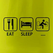 Eat sleep záchod Eat sleep záchod