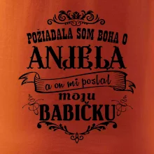 Požiadala som Boha o anjela a on mi poslal moju babičku