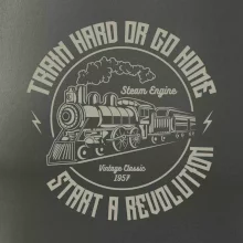 Train hard or go hom