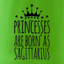 Princesses are born as Sagittarius - Strelec Princesses are born as Sagittarius - Strelec