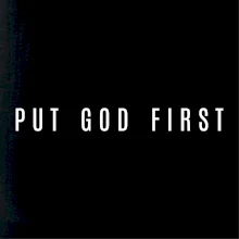 Put God first slabý nápis Put God first slabý nápis