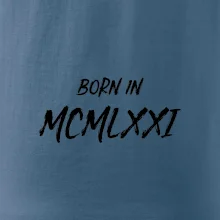 Born in - Rímske číslo 1971