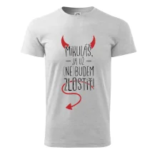 Mikuláš, ja už nebudem zlostiť!