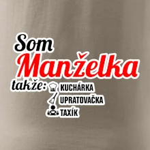 Som manželka takže...