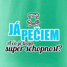 Já pečiem - tvoja super schopnosť - rovný
