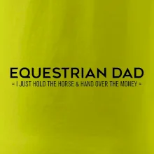 Equestrian dad - mom