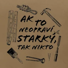 Ak to neopraví STARKÝ, tak nikto čiernobiely
