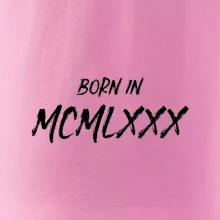 Born in - Rímske číslo 1980