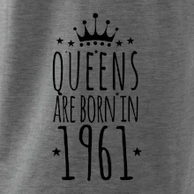 Queens are born in 1961
