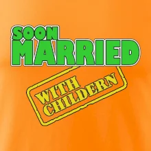 Soon married with childern