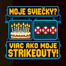 Moje sviečky viac ako moje strikeouty