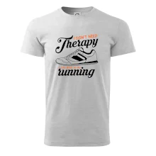 I don't need therapy running I don't need therapy running