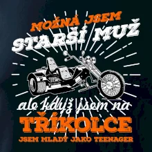 Možná jsem starší muž - tříkolka