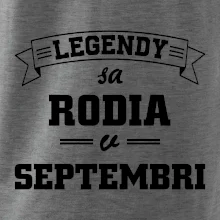Legendy sa rodia v septembri