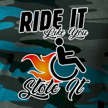 Ride it Like You Stole it