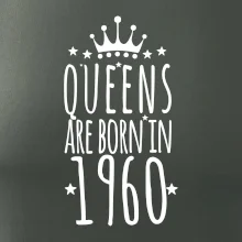 Queens are born in 1960