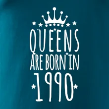Queens are born in 1990