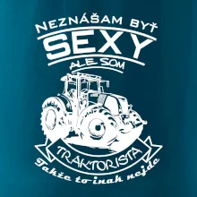 Neznášam byť sexy - Traktorista - Traktor