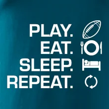 Play Eat Sleep Repeat americký fotbal Play Eat Sleep Repeat americký fotbal