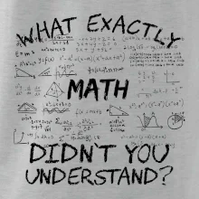 What exactly didnt you understand  - Math What exactly didnt you understand  - Math