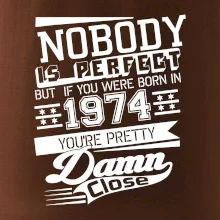 Nobody is perfect - 1974