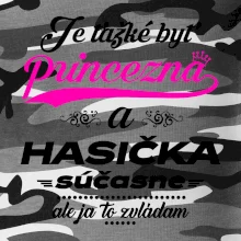 Je ťažké byť princezná - Hasička Je ťažké byť princezná - Hasička