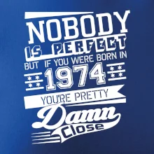 Nobody is perfect - 1974 Nobody is perfect - 1974