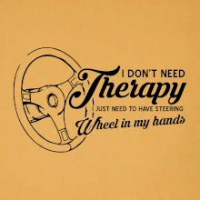 I don't need therapy wheel in my hands (vedľa seba) I don't need therapy wheel in my hands (vedľa seba)