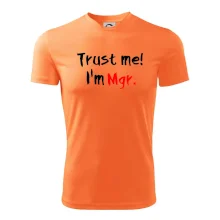 Trust me I´m  Mgr. / Ver mi som Magister. Trust me I´m  Mgr. / Ver mi som Magister.