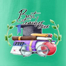 Best teacher ever Best teacher ever