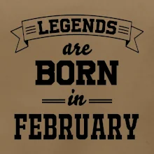 Legends are born in February