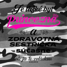 Je ťažké byť princezná zdravotná sestrička Je ťažké byť princezná zdravotná sestrička