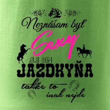 Neznášam byť sexy - Jazdkyňa