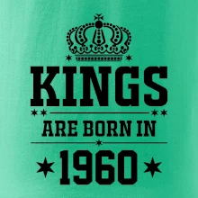 Kings are born in 1960 Kings are born in 1960