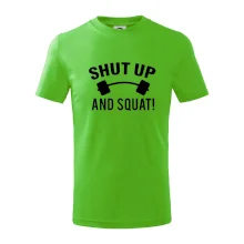 Shut up and squat