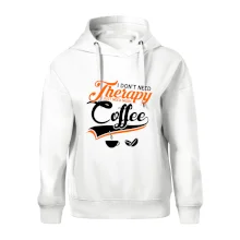 I don't need therapy coffee I don't need therapy coffee