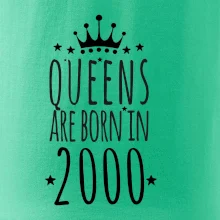 Queens are born in 2000
